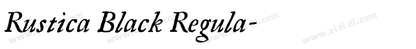 Rustica Black Regula字体转换